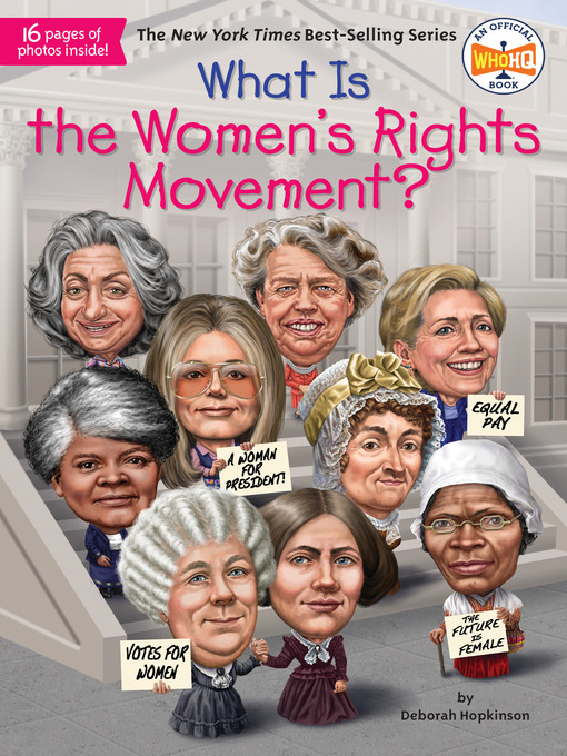 Title details for What Is the Women's Rights Movement? by Deborah Hopkinson - Available